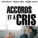 Accords et à cris