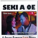 Seki A Oe: A Crazy Samoan Love Story