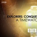 Explorers: Conquest and Calamity: A Timewatch Guide