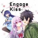 Engage Kiss