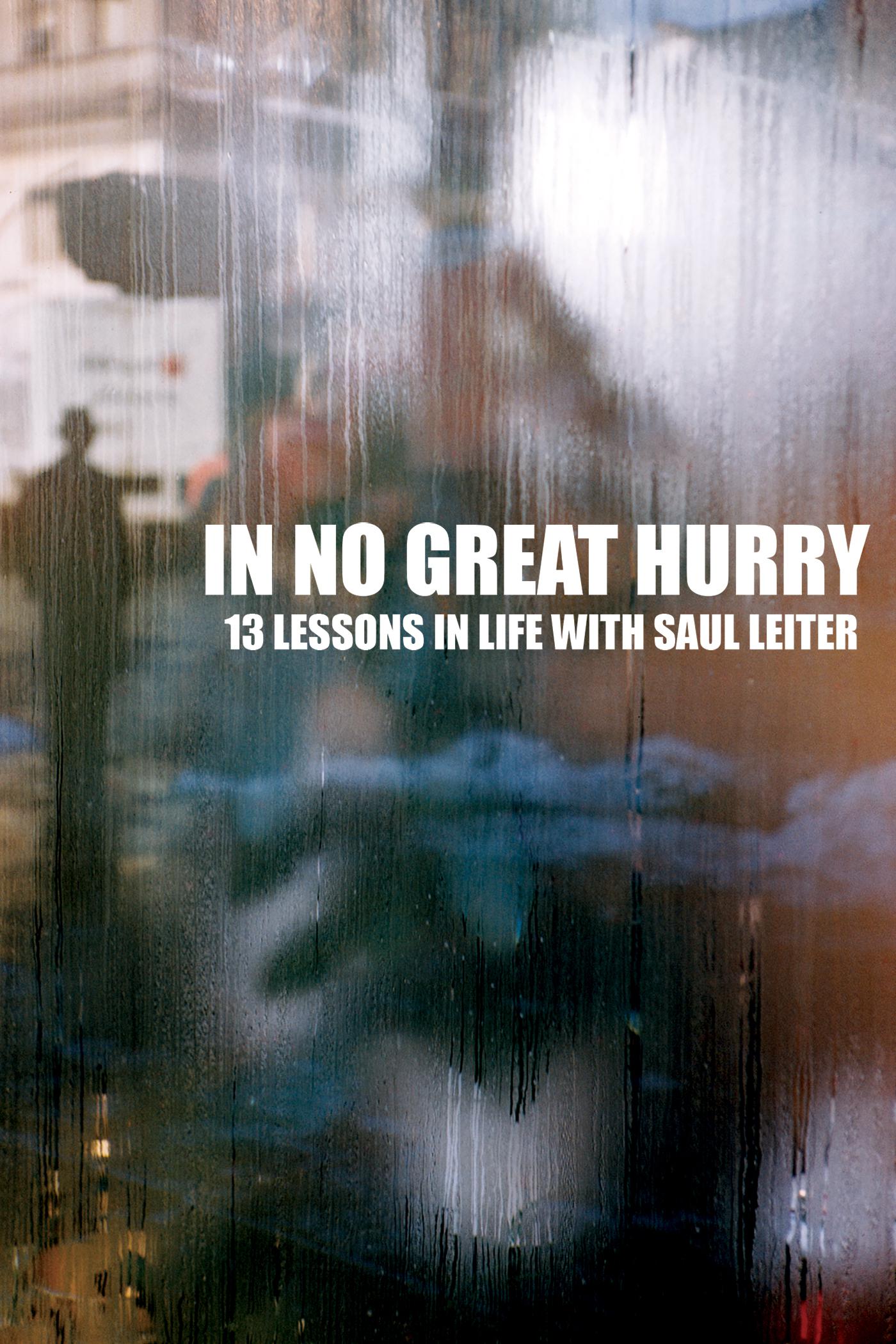 In no great hurry: 13 Lessons in Life with Saul Leiter的海报-正式海报