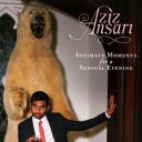 Aziz Ansari: Intimate Moments for a Sensual Evening