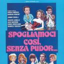 Spogliamoci così, senza pudor...