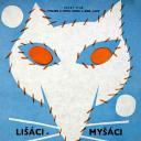 Lišáci – Myšáci a Šibeničák