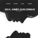 2024, Une Année Quelconque
