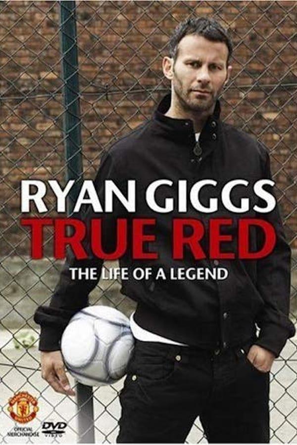 Ryan Giggs - True Red的海报-正式海报