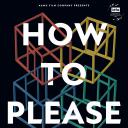 How to Please