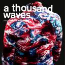 A Thousand Waves Away