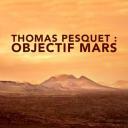 Thomas Pesquet: objectif Mars